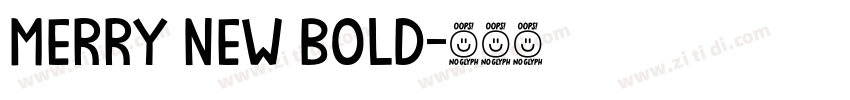 MERRY NEW Bold字体转换